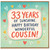 33rd Birthday Card for Cousin, Happy 33 Years of Sunshine