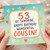 53rd Birthday Card for Cousin, Happy Birthday Wonderful Cousin Card