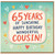 65th Birthday Card for Cousin, 65 Years of Sunshine Happy Birthday Wonderful Cousin Card