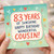 83rd Birthday Cousin Card, Happy Birthday Wonderful Cousin