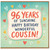 96th Birthday Card for Cousin, 96 Years of Sunshine Happy Birthday Wonderful Cousin Card