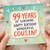 99th Birthday Card for Cousin, 99 Years of Sunshine Happy Birthday Wonderful Cousin