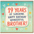 19th Birthday Card for Brother, Wonderful Brother Birthday Card, 19 Years of Sunshine