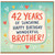 42nd Birthday Card for Brother, 42 Years of Sunshine Happy Birthday Wonderful Brother