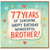 77th Birthday Card for Brother, 77 Years of Sunshine Happy Birthday Wonderful Brother Card