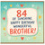 84th Birthday Card for Brother, 84 of Sunshine Happy Birthday Wonderful Brother