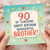 90th Birthday Card for Brother, 90 of Sunshine Happy Birthday Wonderful Brother Card