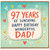 97th Birthday Card for Dad, Happy Birthday Wonderful Dad Card