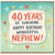 40th Birthday Nephew Card, Wonderful Nephew 40 Years of Sunshine Happy Birthday Card