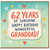 62nd Birthday Card for Granddad, 62 Years of Sunshine Happy Birthday Wonderful Granddad Card