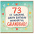 Granddad 73rd Birthday Card, Happy Birthday Wonderful Grandad Card