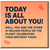 Funny Birthday Card - Today Is All About You (Well, You and the Other 21 Million People) - Cheeky Humour for Friends, Family or Colleagues