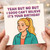 Funny Birthday Card - Yeah But No But I Sooo Can't Believe It's Your Birthday - Cartoon Girl Illustration