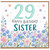 29th Birthday Sister Card, Floral Happy Birthday Card for Sister