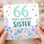 66th Birthday Card for Sister, Happy Birthday Floral Sister Card