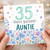 35th Birthday Auntie Card, Floral Happy Birthday Card for Auntie