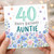 40th Birthday Auntie Card, Floral Happy Birthday Card