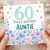 60th Birthday Auntie Card, Floral Happy Birthday Card