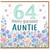 64th Birthday Card for Auntie, Floral Watercolour Happy Birthday Card