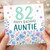 82nd Birthday Card for Auntie, Happy Birthday Floral Auntie Card