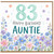 83rd Birthday Card for Auntie