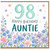 98th Birthday Card for Auntie, Floral Happy Birthday Card