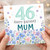 46th Birthday Card for Mum, Happy Birthday Mum Floral Card