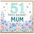 51st Birthday Card for Mum, Floral Happy Birthday Card