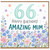 66th Birthday Card for Amazing Mum