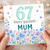 67th Birthday Card for Mum, Happy Birthday Mum Floral Watercolour Card