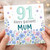 91st Birthday Card for Mum, Happy Birthday Mum Floral Birthday Card