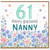Nanny 61st Birthday Card, Floral Happy Birthday Card