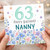 Nanny 63rd Birthday Card, Floral Happy Birthday Card