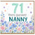 Nanny 71st Birthday Card, Happy Birthday Floral Card