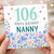 Nanny 106th Birthday Card, Floral Happy Birthday Card