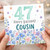 47th Birthday Card for Cousin, Floral Happy Birthday Card