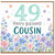 49th Birthday Card for Cousin