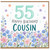 55th Birthday Card for Cousin, Happy Birthday Floral Card