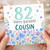 82nd Birthday Cousin Card, Happy Birthday Cousin Floral Birthday Card
