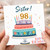 Sister 98th Birthday Card