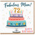 72nd Birthday Card for Mum