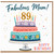 89th Birthday Card for Mum, Fabulous Mum Happy Birthday Card