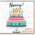 Nanny 107th Birthday Card, Happy Birthday Cake Design