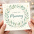 Mother's Day Card - I Love You Mummy - Watercolour Leaf Wreath Pastel Design, Elegant Mum Appreciation from Son or Daughter