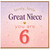 6th Birthday Card for Great Niece