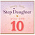 10th Birthday Card for Step Daughter, Lovely Little Step Daughter Birthday Card
