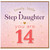 14th Birthday Card for Step Daughter, Lovely Little Step Daughter You Are 14