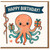 Happy Birthday Octopus Card - Cute Ocean-Themed Birthday Card with Octopus Holding Presents and Banner