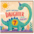 Daughter 7th Birthday Card, Roarsome Dinosaur Birthday Card
