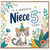 5th Birthday Card for Niece, To a Wonderful Niece 5 Today